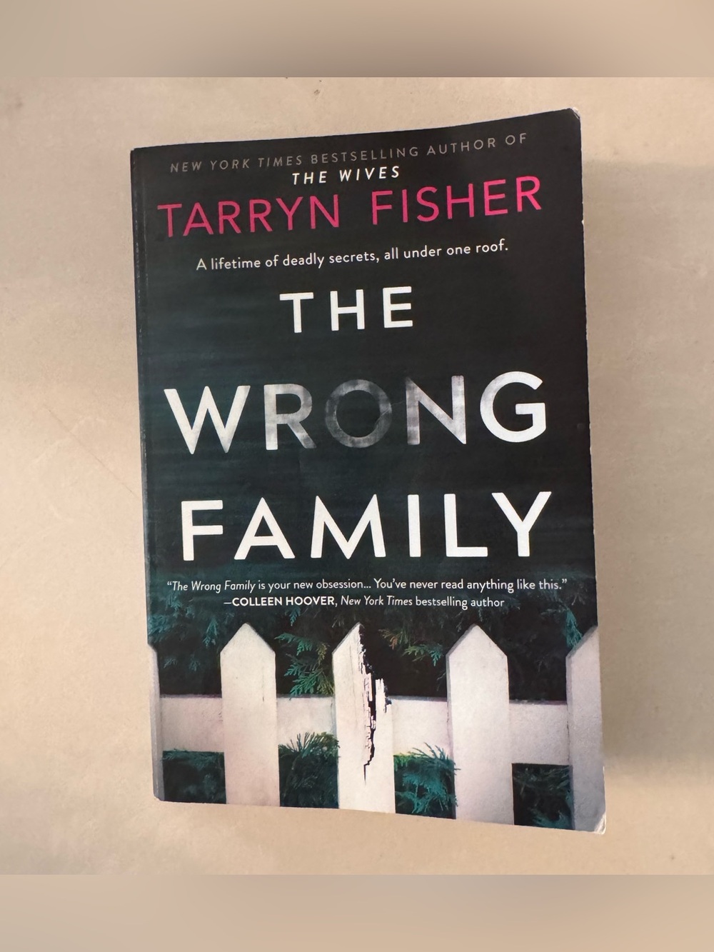 The Wrong Family- Paperback book by Tarryn Fisher